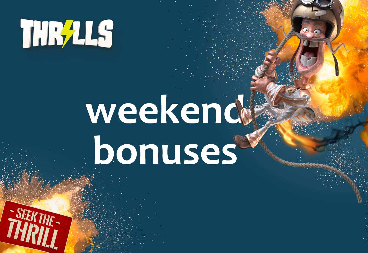 Weekend bonuses at Thrills casino