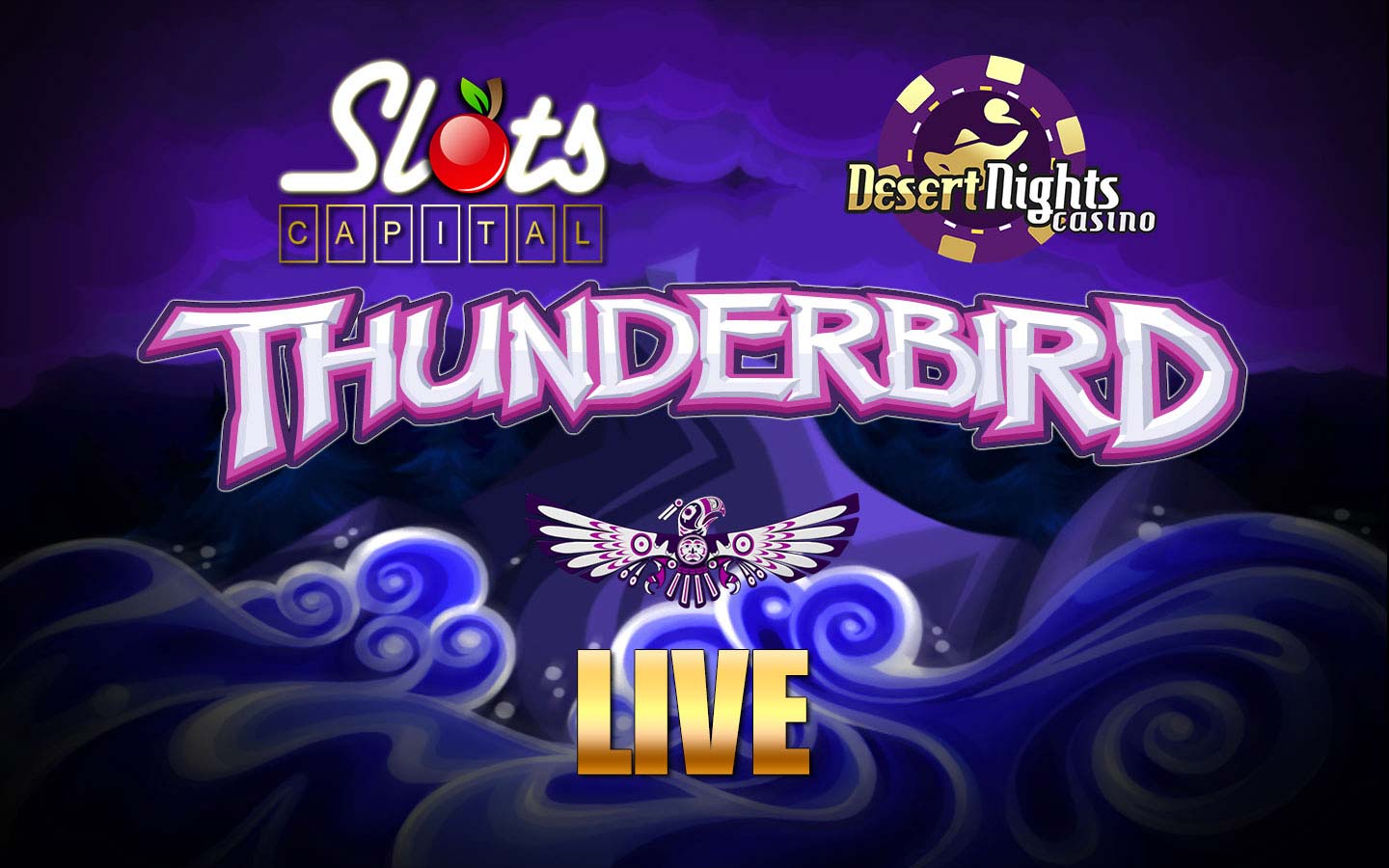 Thunderbird slot promos at Slots Capital and Desert Nights casino