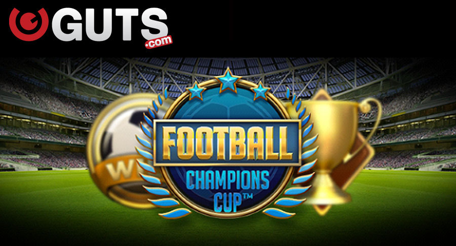 Guts casino Football: Champions Cup slot promo