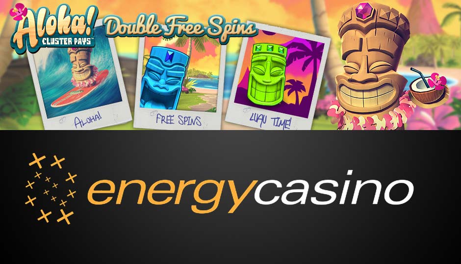 Aloha slot free spins at Energy casino